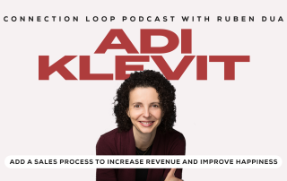 Adi Klevit Connection Loop Podcast with Ruben Dua