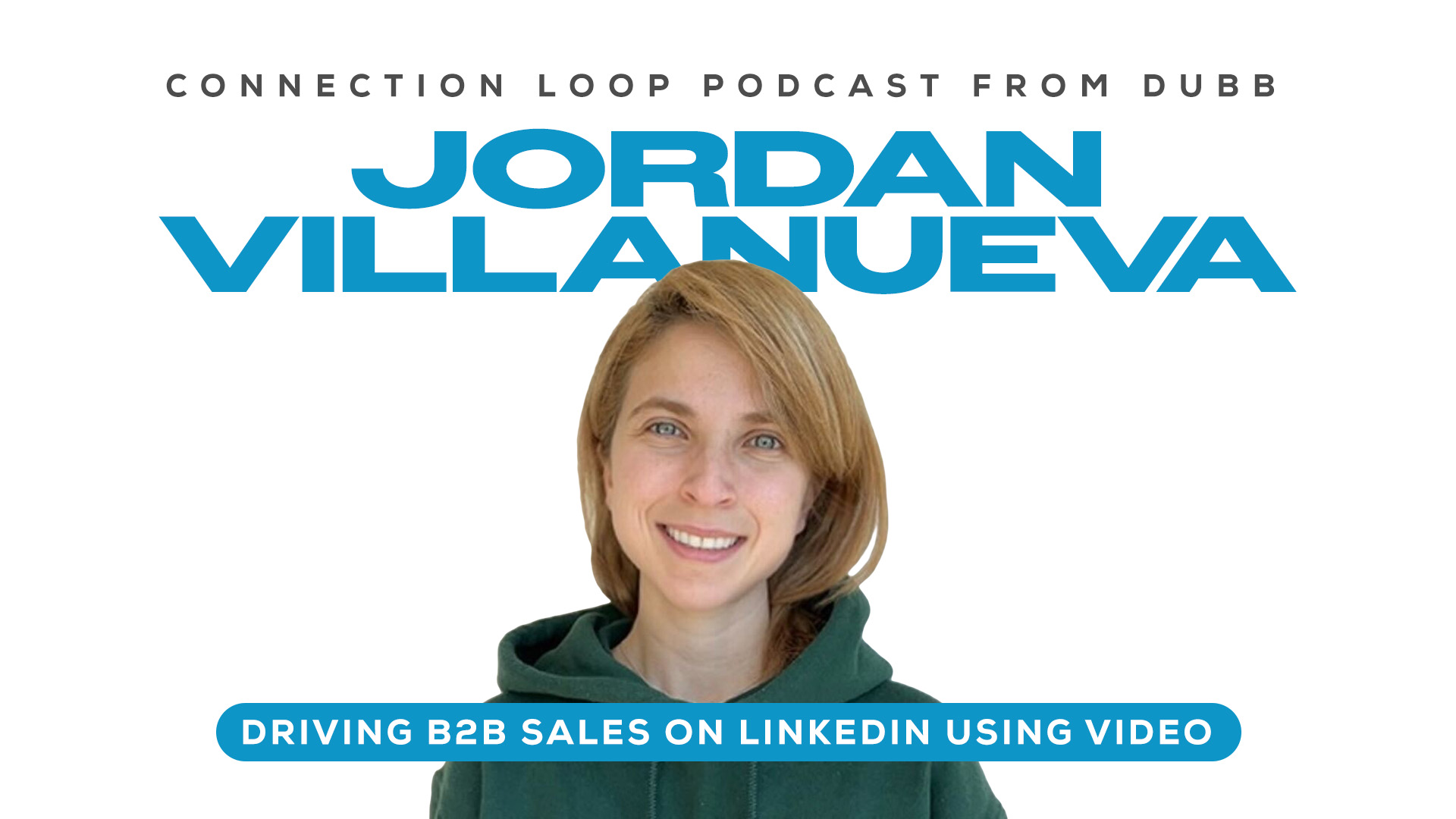 Connection Loop Podcast featuring Jordan Villanueva