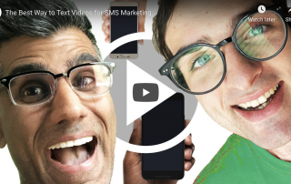 The Best Way to Text Videos for SMS Marketing