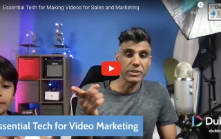 Essential Technology for Making Videos for Sales and Marketing