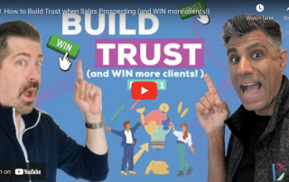 How to Build Trust when Sales Prospecting (and WIN more clients!)